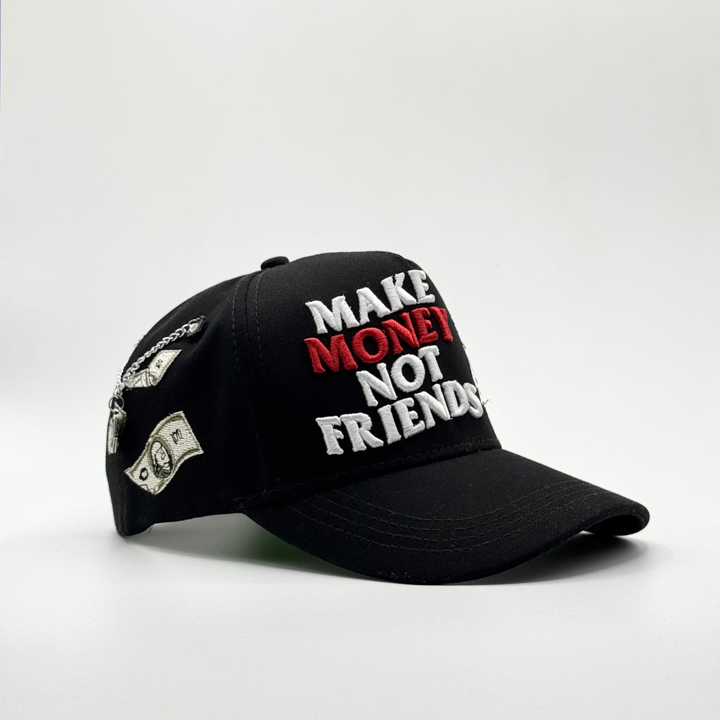 MAKE MONEY NOT FRIENDS